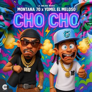CHO CHO (Explicit)