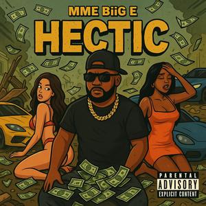 Hectic (Explicit)
