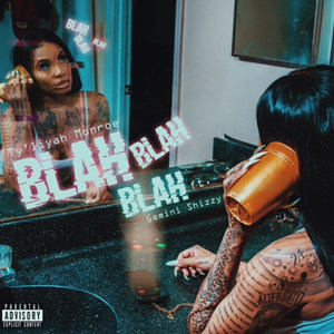 Blah Blah Blah (Explicit)