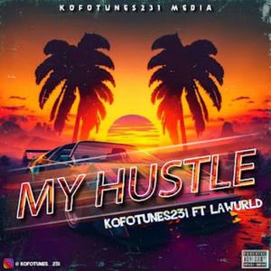 My Hustle (feat. Laja Lafrika) (Explicit)