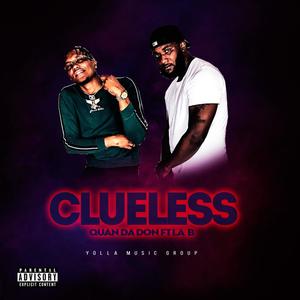 Clueless (feat. LA-B) [Explicit]