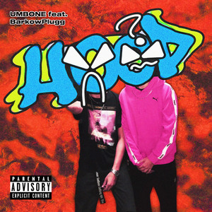 Hood (Explicit)