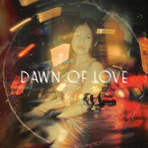 DAWN OF LOVE