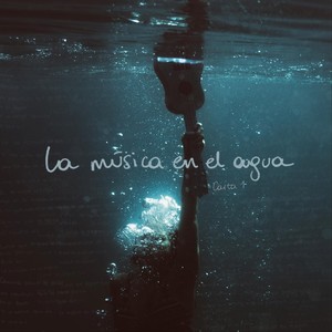 La Música en el Agua (feat. Nicolás Ibarburu)