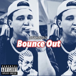 Bounce Out (Wrist Wet part 2) (Explicit)