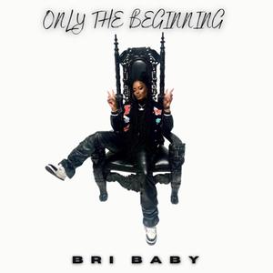 Only The Beginning (Explicit)