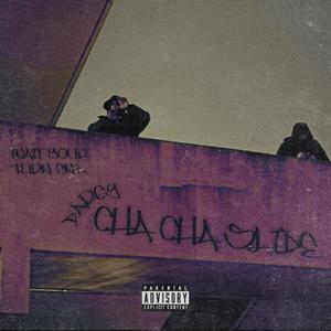 CHACHA SLIDE (Explicit)