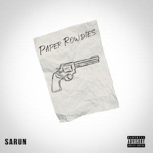 Paper Rowdies (Explicit)