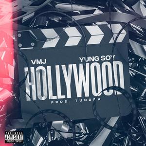 Hollywood(feat. Yung Soy) (Explicit)