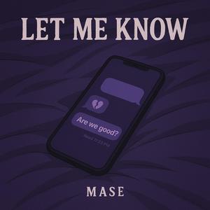 Let Me Know (Explicit)