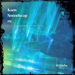 KAOS SOUNDSCAPES