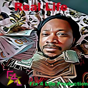 Real Life (Explicit)