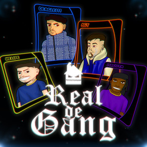 Real de Gang (Explicit)