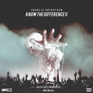 Know The Difference 2 (Explicit)