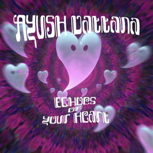 Echoes of Your Heart