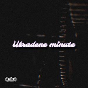 Ukradene minute (feat. Beat Killer) [Explicit]