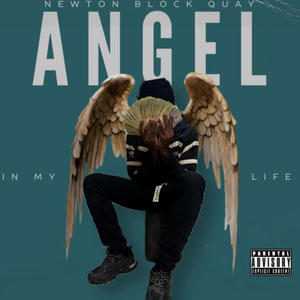 Angel In My Life (Explicit)