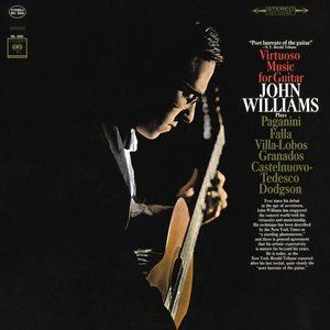 John Williams - Virtuoso Music for Guitar (约翰·威廉姆斯 - 音乐炫技吉他)