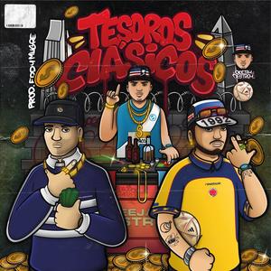 Tesoros Clásicos (feat. Franqui Quiroga & Dj Destroy Arms) [Explicit]