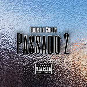 Passado 2 (Explicit)