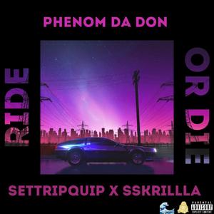 Ride or Die (Explicit)