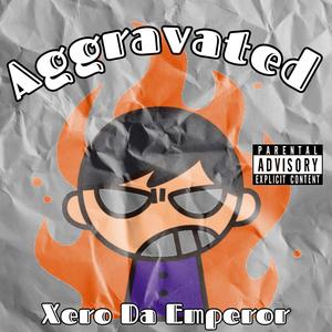 Aggravated (Explicit)