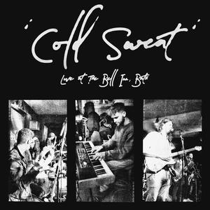 Cold Sweat (Live at The Bell Inn, Bath)