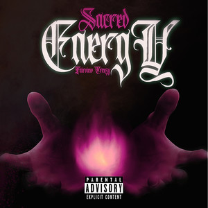 Sacred Energy (Explicit)