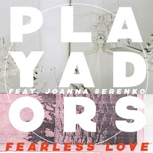 Fearless Love (feat. Joanna Serenko)