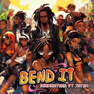 Bend It (feat. Jay3m) [Explicit]