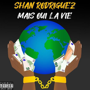 MAIS OUI LA VIE (Explicit)