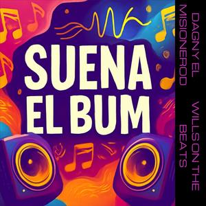 Suena El Bum (feat. Wills on the beats & Poder Music)