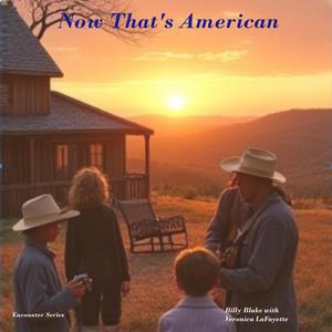 Now That's American - Duet (feat. Veronica LaFayette)