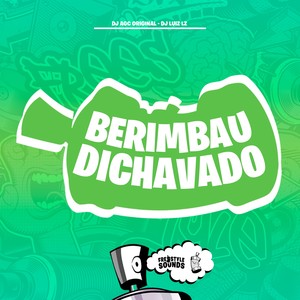 Berimbau Dichavado (Explicit)