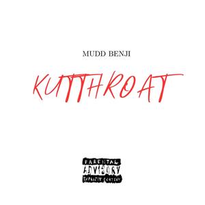 Kutthroat (Explicit)