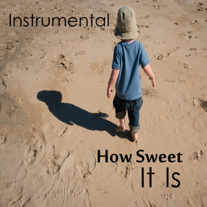 How Sweet It Is: Fun Instrumental Music