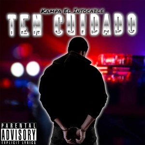 Ten Cuidado (Explicit)