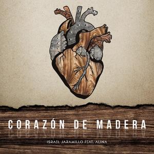 Corazón de madera (feat. Alina)