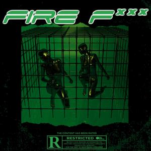 Fire **** (Explicit)