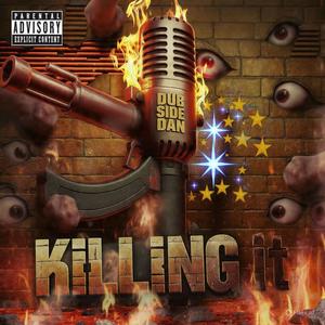 Killing It (Explicit)