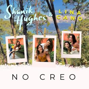 No Creo (feat. Lina Cano)