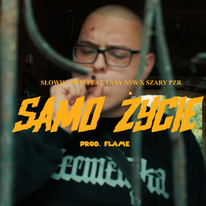 Samo Życie (Explicit)