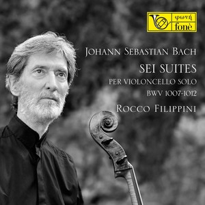 Johann Sebastian Bach: Sei suites per violoncello solo, BWV 1007 - 1012