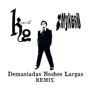 Demasiadas Noches Largas (Remix)