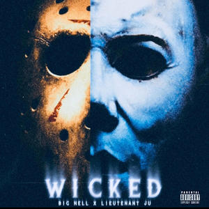 Wicked (feat. Big Nell) [Explicit]