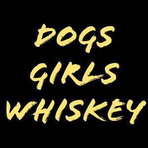 Dogs, Girls, Whiskey (feat. Chris Buttshaw) [Explicit]