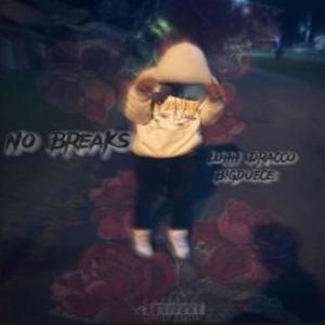 No Breaks (Explicit)