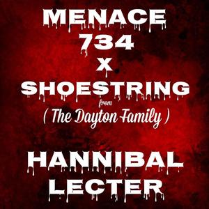 Lecter (feat. The Dayton Family & Shoestring) [Explicit]