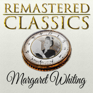 Remastered Classics, Vol. 58, Margaret Whiting