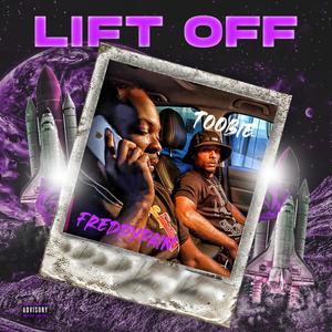 Lift Off(feat. FreddyPain)